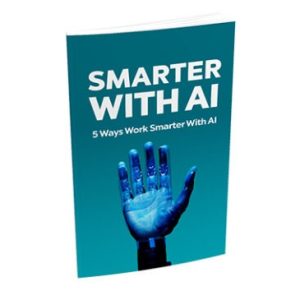 Smarter with AI – eBook with Resell Rights